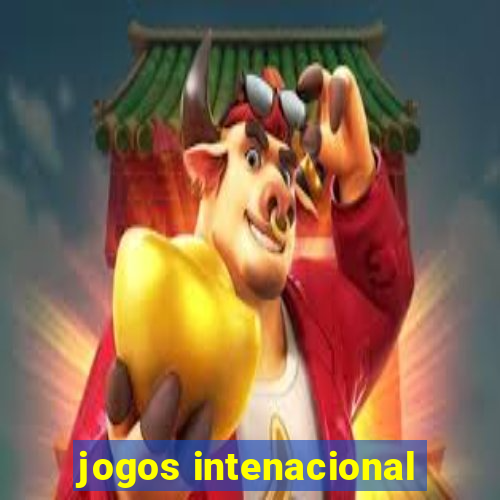 jogos intenacional